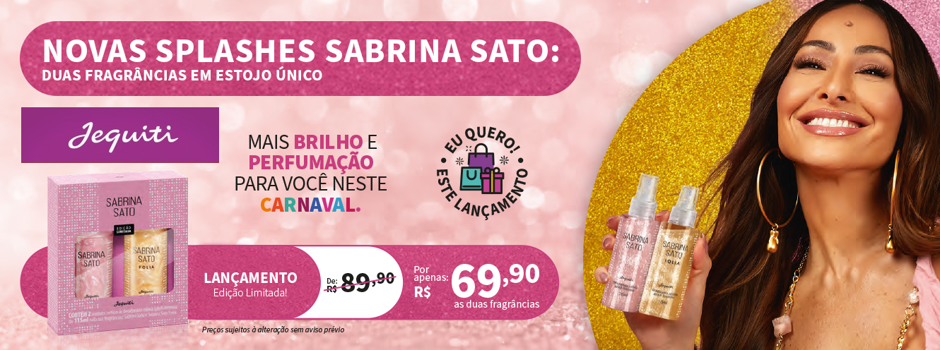 Jequiti Sabrina Sato Perfumes